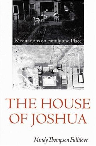 The House of Joshua: Meditations on Family and Place (Texts and Contexts)