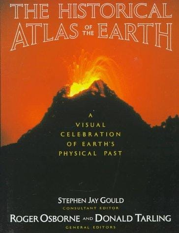 The historical atlas of the earth: a visual exploration of the earth's physical past