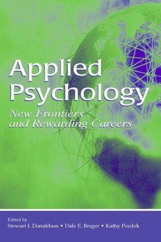 Applied psychology: new frontiers and rewarding careers