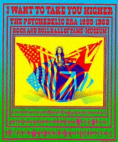 I want to take you higher: the psychedelic era, 1965-1969