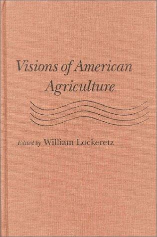 Visions of American Agriculture