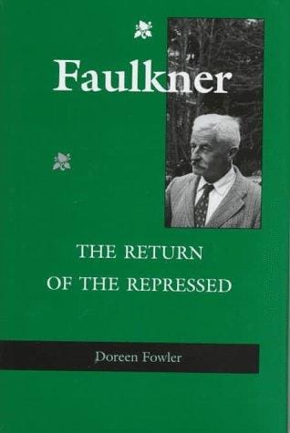 Faulkner: the return of the repressed