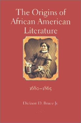 The origins of African American literature, 1680-1865