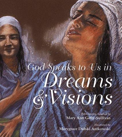 God speaks to us in dreams & visions: Bible stories