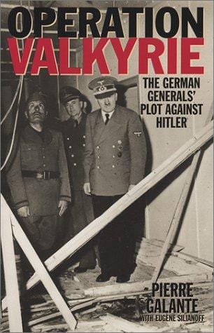 Operation Valkyrie: the German generals' plot against Hitler