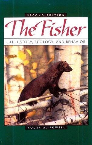 The Fisher: Life History, Ecology, and Behavior