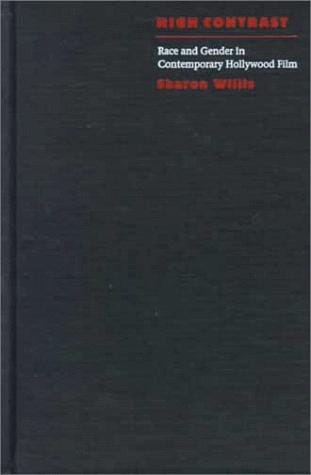 High contrast: race and gender in contemporary Hollywood film