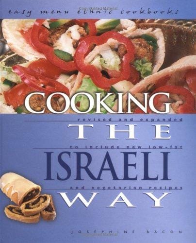 Cooking the Israeli Way: To Include New Low-Fat and Vegetarian Recipes (Easy Menu Ethnic Cookbooks)