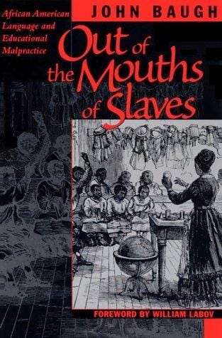 Out of the mouths of slaves: African American language and educational malpractice