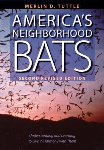 America's neighborhood bats: understanding and learning to live in harmony with them