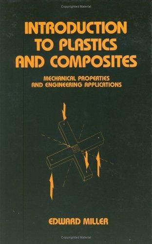 Introduction to Plastics and Composites (Mechanical Engineering (Marcell Dekker))