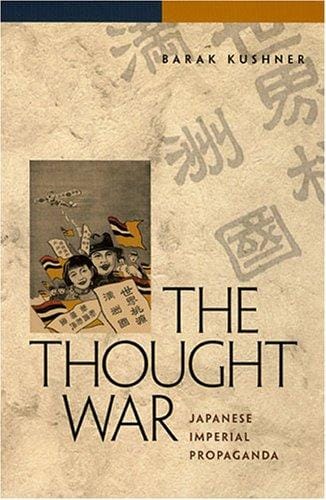 The Thought War: Japanese Imperial Propaganda