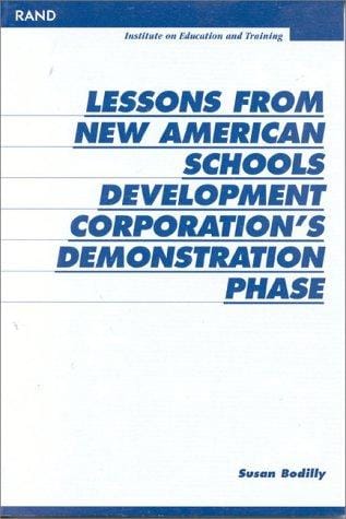 Lessons from New American Schools Development Corporation's demonstration phase