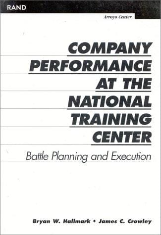 Company performance at the national training center: battle planning and execution