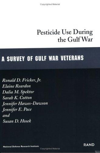 Pesticide Use During the Gulf War: A Survey of Gulf War Veterans (Gulf War Illnesses Series)