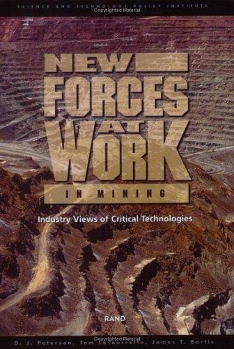 New forces at work in mining: industry views of critical technologies