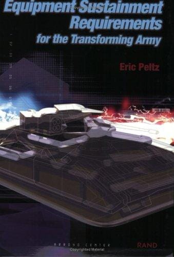 Equipment Sustainment Requirements for the Transforming Army