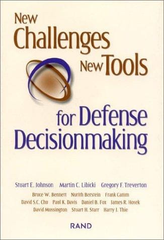 New Challenges, New Tools for Defense Decisionmaking