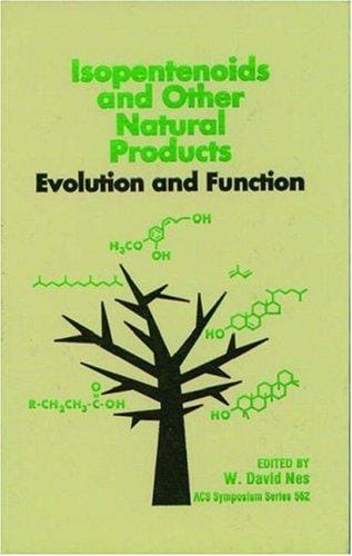 Isopentenoids and Other Natural Products: Evolution and Function (Acs Symposium Series)