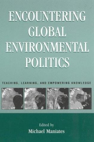 Encountering Global Environmental Politics
