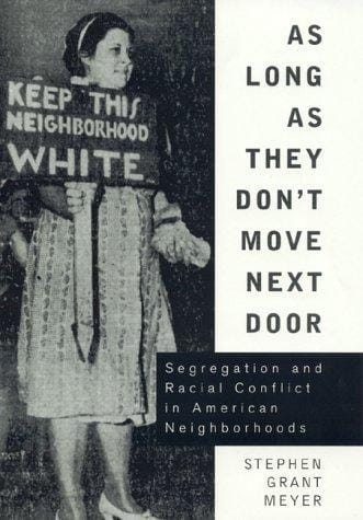 As Long As They Don't Move Next Door: Segregation and Racial Conflict in American Neighborhoods