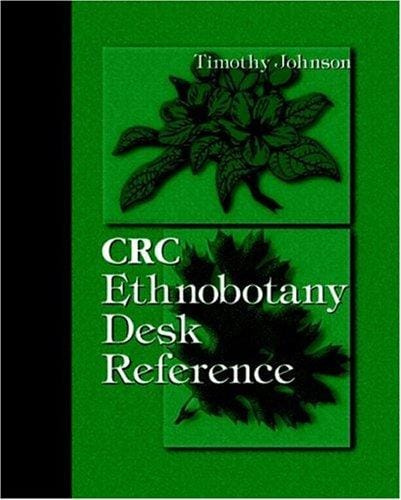 CRC ethnobotany desk reference