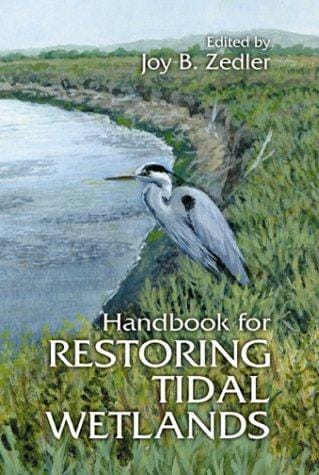 Handbook for Restoring Tidal Wetlands (Marine Science Series)