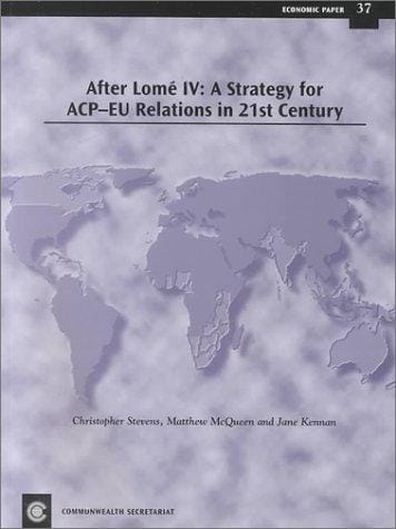 After Lomé IV: A Strategy for ACP-EU Relations in the 21st Century / Economic Paper No. 37 (Economic Paper Series)