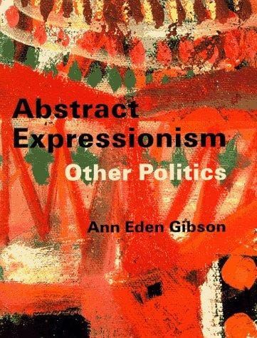 Abstract expressionism: other politics