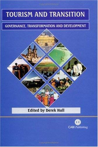 Tourism and Transition: Governance, Transformation and Development (Cabi Publishing)