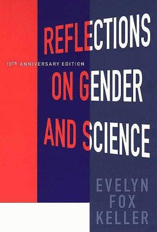 Reflections on Gender and Science: Tenth Anniversary Paperback Edition
