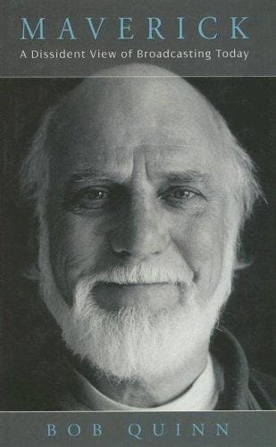 Maverick: a dissident view of broadcasting today