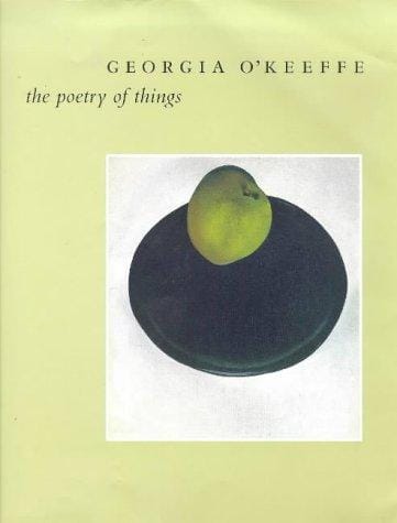 Georgia O'Keeffe: The Poetry of Things