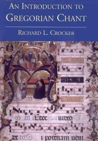 An Introduction to Gregorian Chant