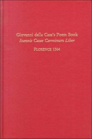 Giovanni della Casa's poem book =: Ioannis  Casae carminum liber