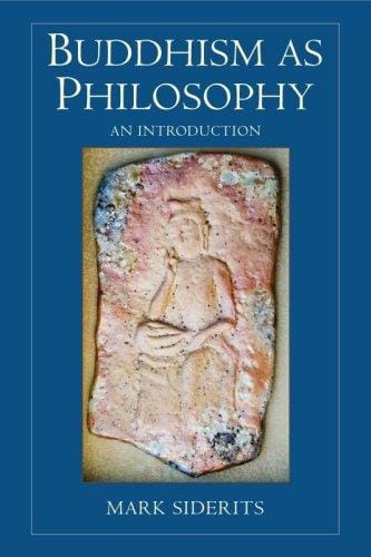 Buddhism as Philosophy: An Introduction