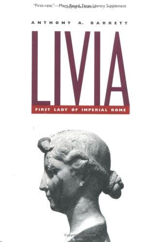 Livia: First Lady of Imperial Rome