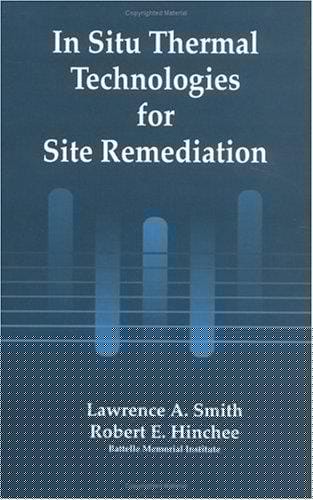 In Situ Thermal Technologies for Site Remediation