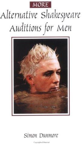 More Alternative Shakespeare Auditions for Men