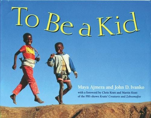 To be a kid