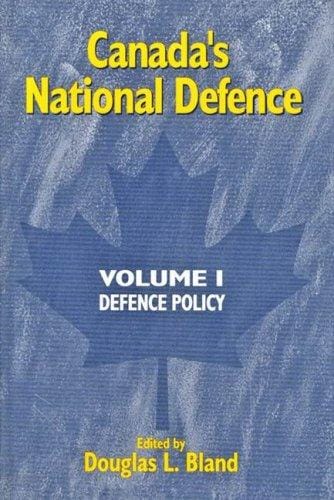 Canada's National Defence: Defence Policy