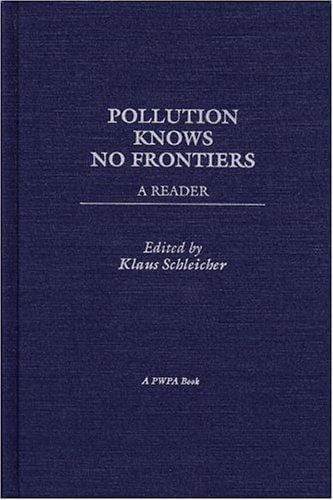 Pollution Knows No Frontiers: A Reader