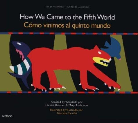 How we came to the fifth world: a creation story from ancient Mexico
