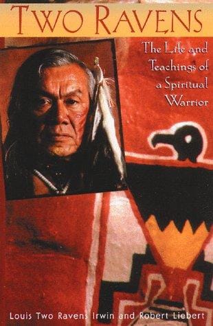 Two Ravens: the life and teachings of a spiritual warrior