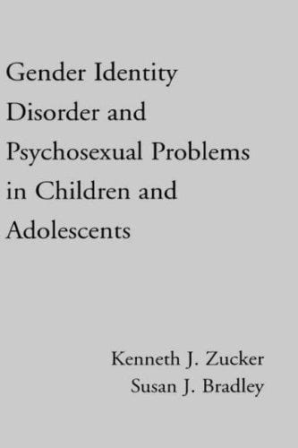 Gender identity disorder and psychosexual problems in children and adolescents