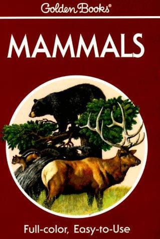 Mammals: a guide to familiar American species : 218 animals in full color