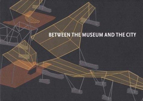 Between the Museum and the City