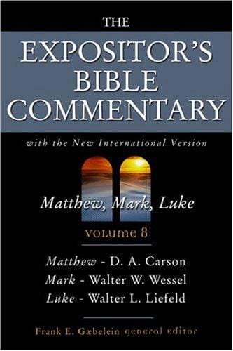 Matthew, Mark, Luke (The Expositor's Bible Commentary, vol. 8) (Expositor's Bible Commentary)