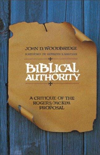 Biblical authority: a critique of the Rogers/McKim proposal