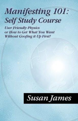 Manifesting 101: Self Study Course